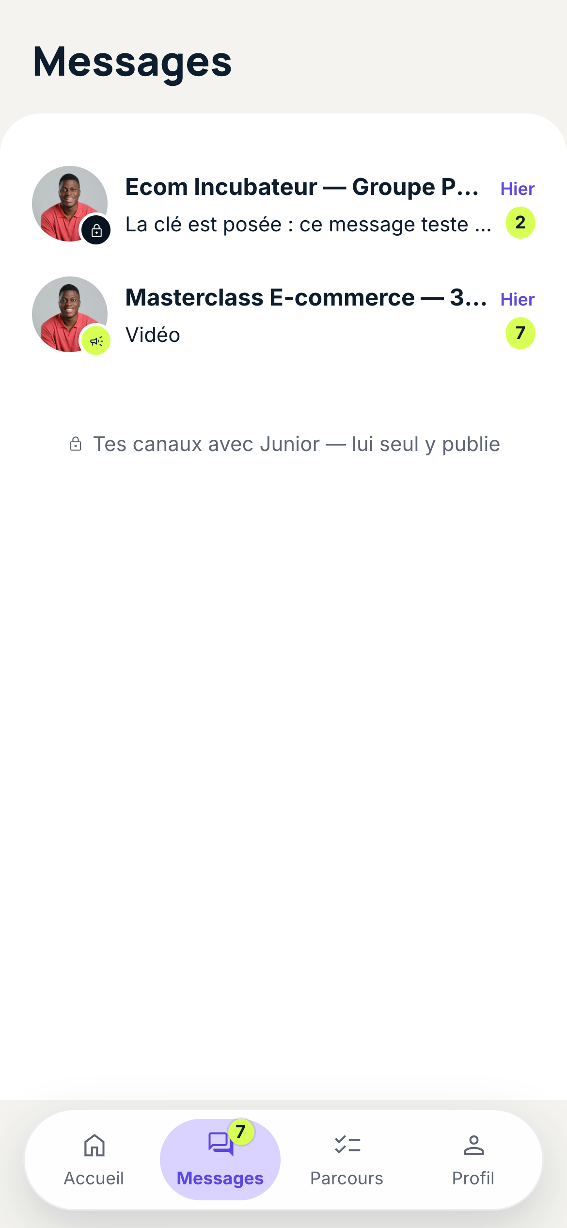 La liste des canaux : Masterclass, La Suite, Incubateur